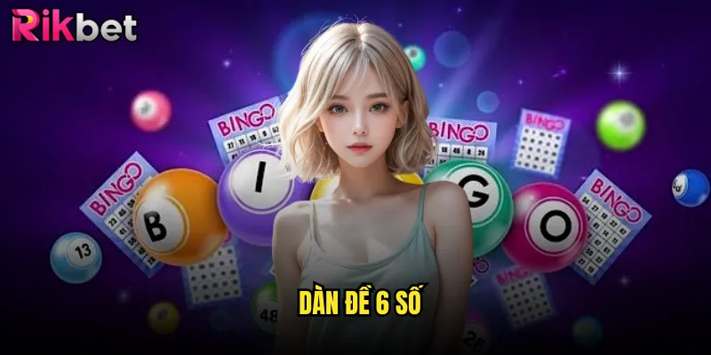 Dàn Đề 6 Số Rikbet Masterclass: Từ Những Cao Thủ Hàng Đầu 1 dàn đề 6 số